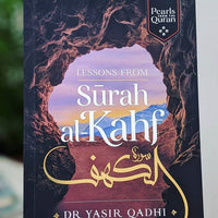 LESSONS FROM SURAH AL-KAHF by Yasir Qadhi
