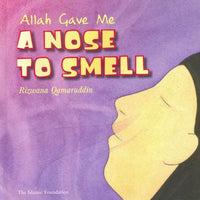 Allah Gave Me - A Nose To Smell