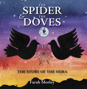 The Spider and the Doves: The Story of the Hijra