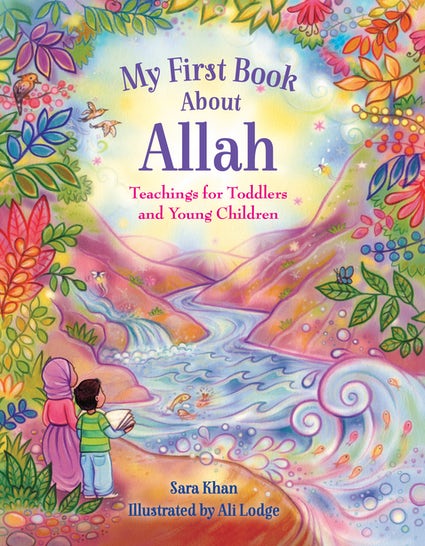My First Book about the Allah by Sara Khan