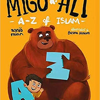Migo and Ali: A-Z of Islam by Zanib Mian