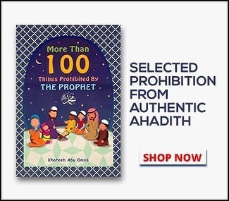 More Than 100 Things Prohibited by the Prophet