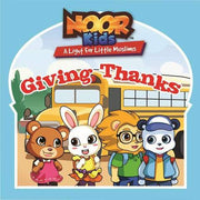 Giving Thanks (Noor kids;A light for Little Muslims)
