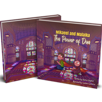 The Power of Dua - A children’s picture book about the concept of dua by Kazima Wajahat