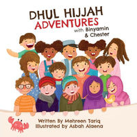 Dhul-Hijjah Adventures with Binyamin and Chester