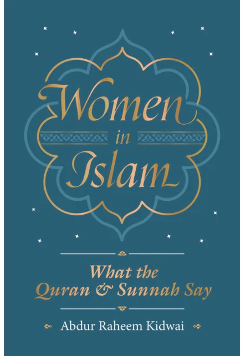 Women In Islam- What the Quran & Sunnah Say