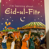 I’m learning about Eid ul Fitr