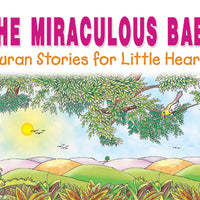 The Miraculous Baby - Prophet Isa(Jesus) Hardcover