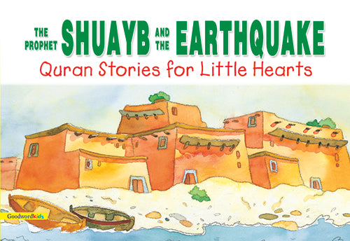 The Prophet Shuayb and the Earthquake (HB)